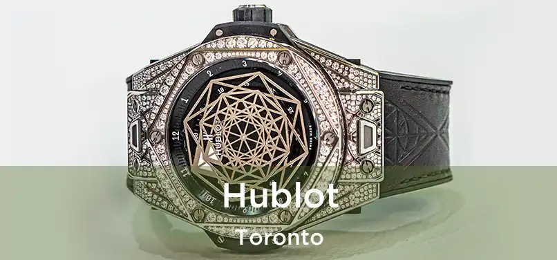  Hublot Toronto