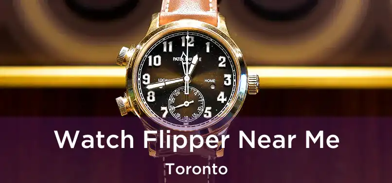  Watch Flipper Near Me Toronto