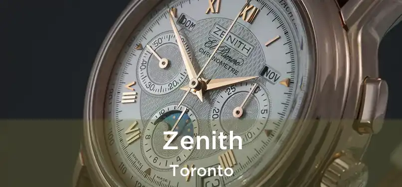  Zenith Toronto
